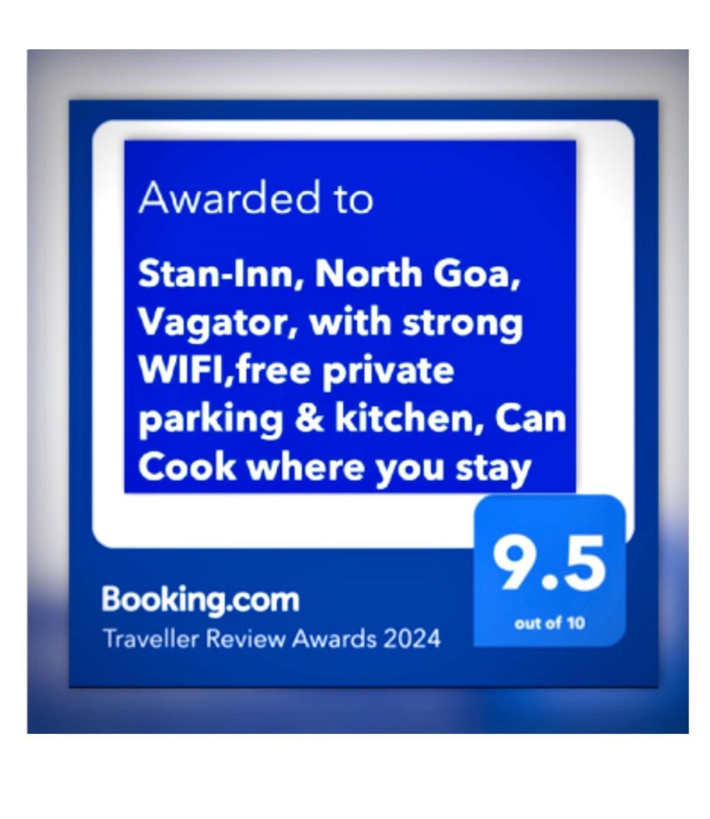 Stan-Inn, North Goa, Vagator, With Strong Wifi,Free Private Parking & Kitchen, Can Cook Where You Stay Exterior foto